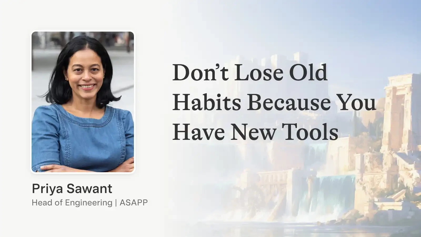 Don’t Lose Old Habits Because You Have New Tools