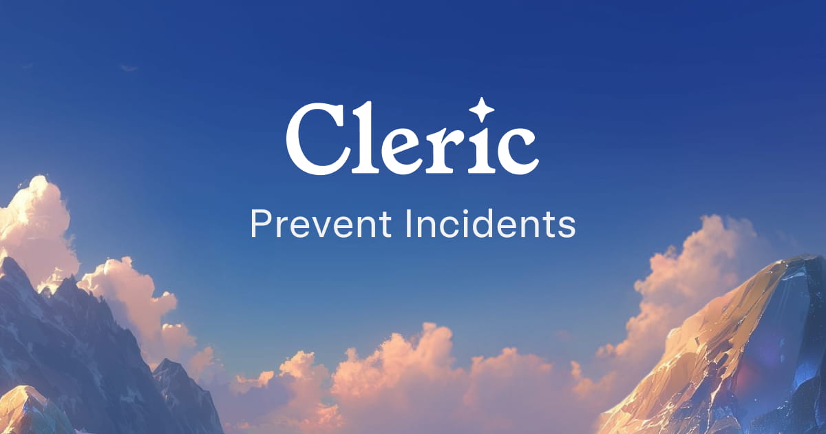 Cleric — Cleric follows every change after merge, verifies its effect under real production…